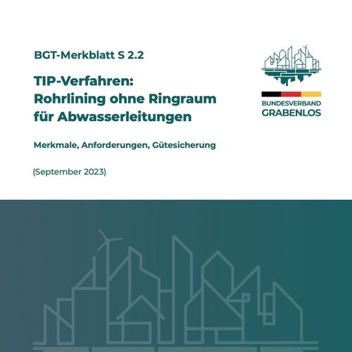 BGT-Merkblatt S 2.2 – Tight-In-Pipe Verfahren (TIP-Verfahren)