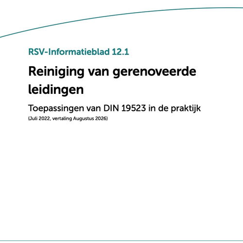 RSV-Informatieblad 12.1 – Reiniging van gerenoveerde leidingen (Nederlandse versie)