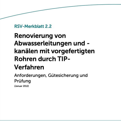 RSV-Merkblatt 2.2 – Tight-In-Pipe Verfahren (TIP-Verfahren)